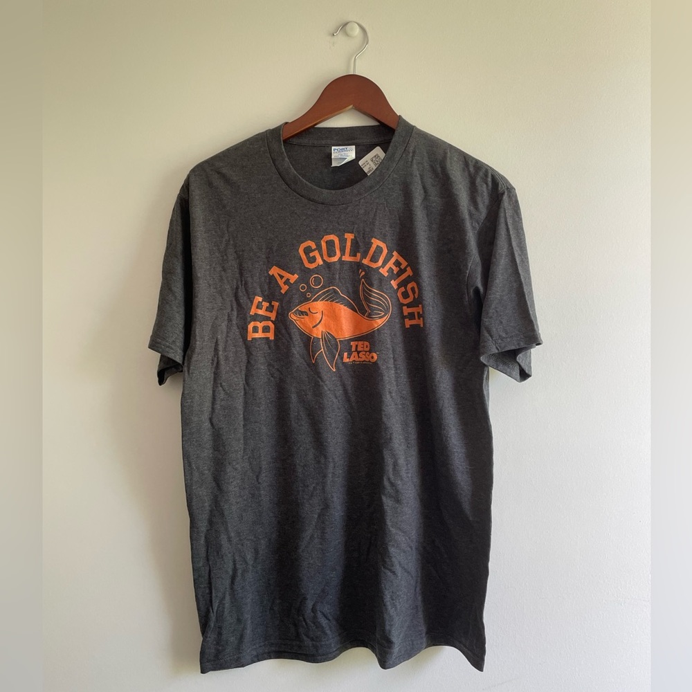 Ted Lasso “Be A Goldfish” T-Shirt